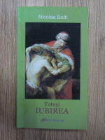 Nicolae Both - Totusi iubirea