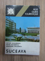 Anticariat: Octav Monoranu - Suceava. Petit guide touristique