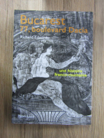 Anticariat: Richard Edwards - Bucarest 77, boulevard Dacia