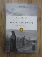 T. S. Eliot - Scritti su Dante