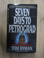 Tom Hyman - Seven days to Petrograd