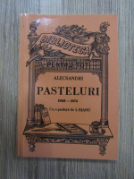 Vasile Alecsandri - Pasteluri (editie facsimil, 1920)