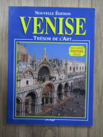 Venise, nouvelle edition. Tresor de l'art