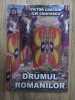 Victor Craciun - Drumul romanilor