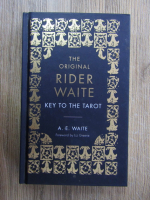 A. E. Waite - The original Rider Waite key to the tarot