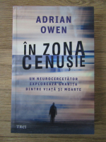 Adrian Owen - In zona cenusie