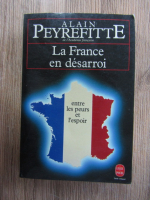 Alain Peyrefitte - La France en desarroi