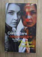 Amina Bunescu - Cunoastere si recunoastere. Revelatii prin prisma celor 7 oglinzi eseniene