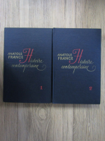 Anatole France - Histoire contemporaine (2 volume)