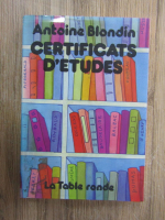 Antoine Blondin - Certificats d'etudes