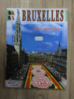 Bruxelles et ses merveilles