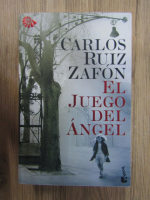 Carlos Ruiz Zafon - El juego del angel