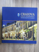 Craiova. Album monografic (editie bilingva)