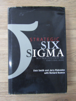 Dick Smith - Strategic six sigma. Best practices from the executive suite