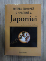 Emilian M. Dobrescu - Puterea economica si spirituala a Japoniei