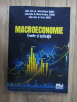 Gabriel Sorin Badea - Macroeconomie. Teorie si aplicatii