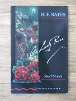 H. E. Bates - Go, lovely rose. Short stories