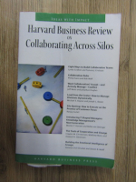 Harvard business review on collaborating across silos