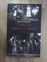 Anticariat: Iakovos Kambanellis - Curtea miracolelor. Teatru