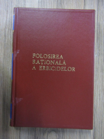 Ion Ceausescu - Folosirea rationala a erbicidelor