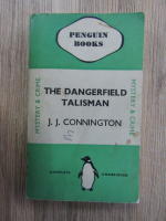 J. J. Connington - The danderfield talisman