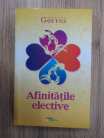 Johann Wolfgang von Goethe - Afinitatile elective