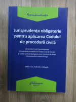 Jurisprudenta obligatorie pentru aplicarea codului de procedura civila, editia a 2-a, revazuta si adaugita