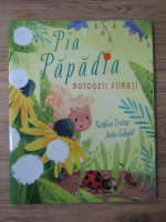 Kathleen Freitag, Anita Schmidt - Pia Papadia. Botoseii furati