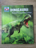 Manfred Baur - Dinozaurii. Pe taramul soparlelor uriase