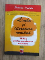 Anticariat: Maria Emilia Goian, Luminita Preda, Ion Predescu - Limba si literatura romana. Teste pentru examinarea nationala 2004