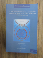 Martinez de Pasqually - Tratat despre reintegrarea fiintelor in primele lor proprietati, virtuti si puteri spirituale si divine