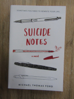 Anticariat: Michael Thomas Ford - Suicide notes