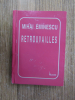 Mihai Eminescu - Retrouvailles