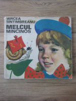 Mircea Sintimbreanu - Melcul mincinos