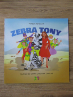 Mirela Retegan - Zebra Tony