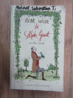 Anticariat: Oscar Wilde - The selfish giant and other stories