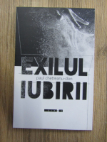 Paul Chetreanu Don - Exilul iubirii