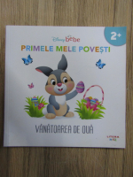 Primele mele povesti. Vanatoarea de oua