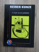 Reiner Kunze - O zi pe acest pamant