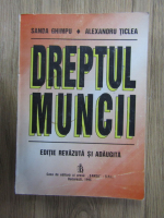 Anticariat: Sanda Ghimpu, Alexandru Ticlea - Dreptul muncii (editie revazuta si adaugita)