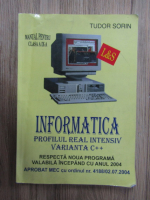 Sorin Tudor - Informatica, profiulul real intensiv. Varianta C++