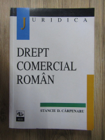 Stanciu D. Carpenaru - Drept comercial roman (editia a II-a)