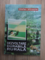 Stefan Mitrache - Dezvoltare durabila rurala