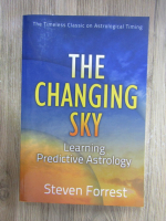 Steven Forrest - The changing sky. Learning predictive astrology