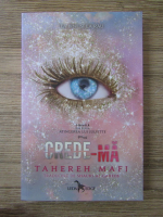 Tahereh Mafi - Crede-ma