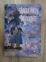 Targul anual de cuvinte. Antologie a concursului Floare de Cires, editia a X-a, an 2011, clasa a V-a