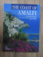 Anticariat: The coast of Amalfi. Art, nature, history