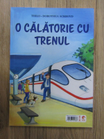 Thilo, Dorothea Ackroyd, Maja Von Vogel, Silke Voigt - O calatorie cu trenul. Avionasul Filip