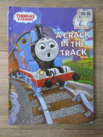 Anticariat: Thomas and friends. A crack in the track