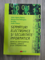 Victor Valeriu Patriciu - Semnaturi electronice si securitate informatica